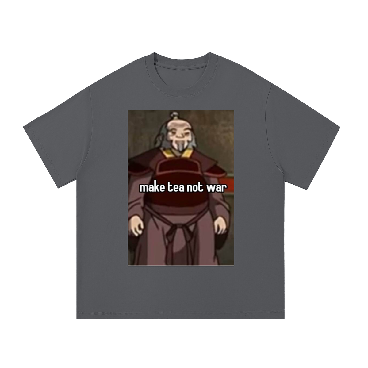 Uncle Iroh Meme Avatar: The last Airbender Tee