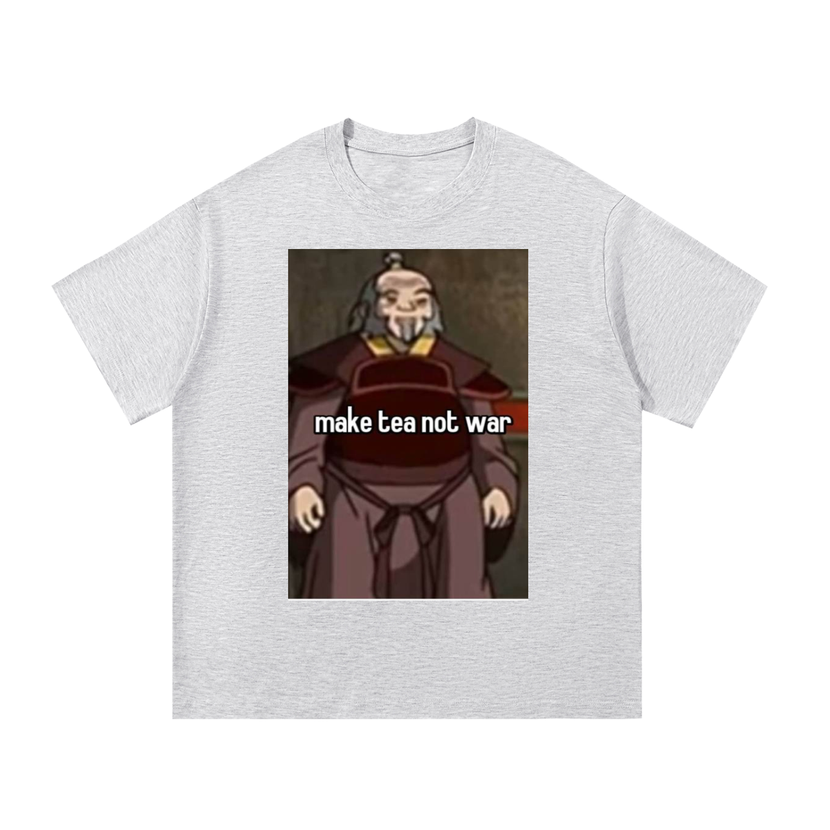 Uncle Iroh Meme Avatar: The last Airbender Tee