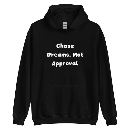 Chase dream -Unisex Hoodie-adults.